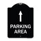 Signmission Parking Area with Ahead Arrow Heavy-Gauge Aluminum Architectural Sign, 24" x 18", BW-1824-23468 A-DES-BW-1824-23468 - alternate 1